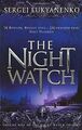 The Night Watch. (Arrow) von Sergej Lukianenko | Buch | Zustand sehr gut