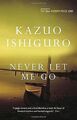 Never Let Me Go von Ishiguro, Kazuo | Buch | Zustand gut