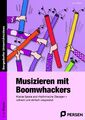 Musizieren mit Boomwhackers | Nicole Weber | Broschüre | Broschüre drahtgeheftet