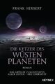 Die Ketzer des Wüstenplaneten | Roman | Frank Herbert | Deutsch | Taschenbuch