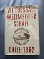 VII Fussball Weltmeisterschaft Chile 1962 ++  Bertelsmann ++ mit Schutzumschlag