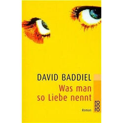 Was man so Liebe nennt Baddiel, David: Roman TB guter Zustnd rororo Verlag
