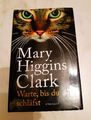 Mary Higgins Clark: WARTE, BIS DU SCHLÄFST - Thriller (Buch Hardcover, 2009)