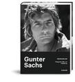 Gunter Sachs - Kamerakunst | Fotografie, Film und Sammlung | Otto Letze (u. a.)