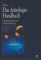 Das Astrologie-Handbuch: Charakteranalyse und Schicksalsdeutung (Kailash) Buch