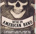 WE'RE AN AMERICAN BAND ( CLASSIC ROCK Magazine CD 2013 )