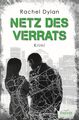 Netz des Verrats | Rachel Dylan | Taschenbuch | 304 S. | Deutsch | 2022 | Franck