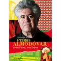 Pedro Almodovar: Seine Filme, sein Leben Mechthild Zeul