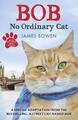 Bob - No Ordinary Cat | James Bowen | englisch