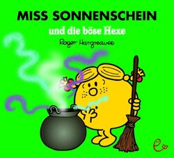 Roger Hargreaves | Miss Sonnenschein und die böse Hexe | Taschenbuch | Deutsch