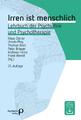 Irren ist menschlich | Lehrbuch der Psychiatrie und Psychotherapie | Klaus Dörne