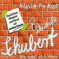 Klassik für Kids - Schubidu Schubert von Klassik für ... | CD | Zustand sehr gut