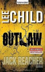 Outlaw: Ein Jack-Reacher-Roman von Child, Lee | Buch | Zustand gut*** So macht sparen Spaß! Bis zu -70% ggü. Neupreis ***