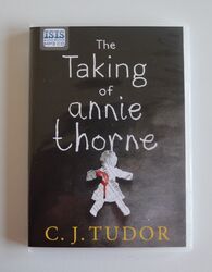 Die Einnahme von Annie Thorne - C.J. Tudor - ungekürztes Hörbuch - MP3CD