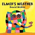 Elmer's Weather von McKee, David (1994) Hardcover