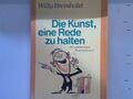 Die Kunst, eine Rede zu halten. Bd. 10927 : Allgemeine Reihe Breinholst, Willy: