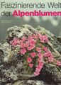 Faszinierende Welt der Alpenblumen