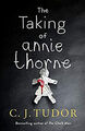 The Taking Of Annie Thorne Hardcover C. J.