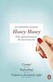 Hakim, Catherine : Honey Money: The Power of Erotic Capital Fast and FREE P & P