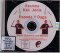 Escrima Kali Arnis Espada Y Daga Selbstverteidigung mit Stock und Messer DVD