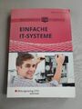 Einfache IT-Systeme / Basiswissen IT-Berufe