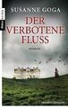 Der verbotene Fluss: Roman von Goga, Susanne | Buch | Zustand gut