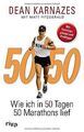 50/50: Wie ich in 50 Tagen 50 Marathons lief von De... | Buch | Zustand sehr gut