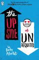 The Upside of Unrequited Becky Albertalli Taschenbuch 340 S. Englisch 2017