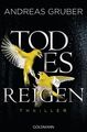 Todesreigen: Thriller (Maarten S. Sneijder und Sabine Nemez, Band 4) Gruber, And