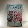 Nur noch ein einziges Mal - Colleen Hoover