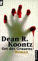 Ort des Grauens von Dean R. Koontz | Buch | Zustand akzeptabel