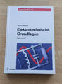 Elektrotechnische Grundlagen von Heinz Meister - Elektronik 1 - Vogel Fachbuch 