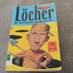 Löcher: Die Geheimnisse von Green Lake von Louis Sachar