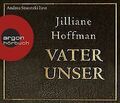 Vater unser von Hoffman, Jilliane | Buch | Zustand gut