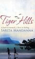 Tiger Hills - Mandanna, Sarita