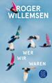 Wer wir waren | Roger Willemsen | 2018 | deutsch