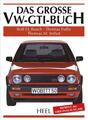 Das große VW-GTI-Buch Rolf Busch (u. a.) Buch 168 S. Deutsch 2013 Heel