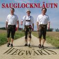 Sauglocknläutn - Wegwärts CD  *NEU*OVP*