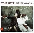 Letzte Runde von Missfits | CD | Zustand gut