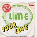 Your Love - Lime - Polydor 2040324 - Single 7" Vinyl 50/15