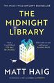 The Midnight Library: The No.1 Sunday Times Bestseller and worldwide...