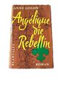 Angelique die Rebellin