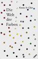 Die Welt der Farben von St Clair, Kassia | Buch | Zustand sehr gut