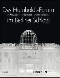 Das Humboldt-Forum im Berliner Schloss: Planungen, ... | Buch | Zustand sehr gutGeld sparen & nachhaltig shoppen!