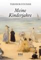 Meine Kinderjahre | Theodor Fontane | 2019 | deutsch