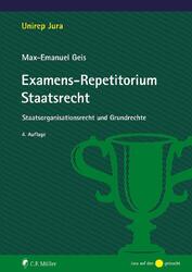 Examens-Repetitorium Staatsrecht Max-Emanuel Geis