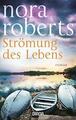 Strömung des Lebens - Nora Roberts (2021) - UNGELESEN