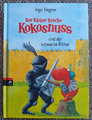 Der kleine Drache Kokosnuss und der schwarze Ritter von Ingo Siegner...