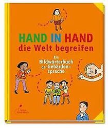 Hand in Hand die Welt begreifen: Ein Bildwörterbuch... | Buch | Zustand sehr gutGeld sparen und nachhaltig shoppen!