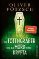 Der Totengräber und der Mord in der Krypta | Oliver Pötzsch | 2023 | deutsch